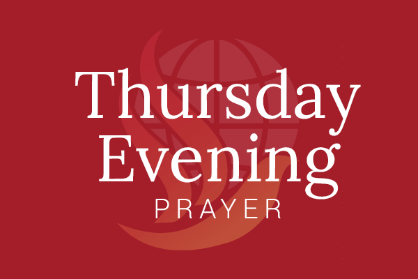 Thursday Evening Prayer